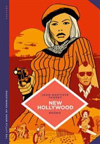 The Little Book of Knowledge: New Hollywood