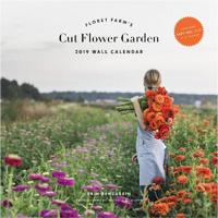 Floret Farm's Cut Flower Garden 2019 Calendar