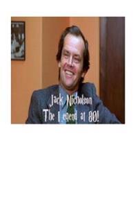 Jack Nicholson: The Legend at 80!