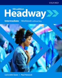 Headway: Intermediate: Workbook without key