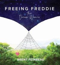 Freeing Freddie the Dream Weaver: The Reader