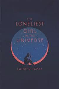 The Loneliest Girl in the Universe