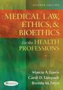 Medical Law, Ethics and Biothetics for the Health Professions