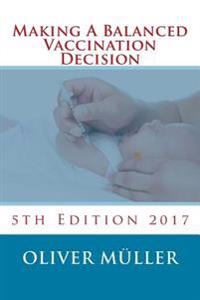 Making a Balanced Vaccination Decision: A Guide for Parents