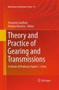 Theory and Practice of Gearing and Transmissions
