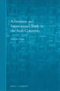Arbitration and International Trade in the Arab Countries
