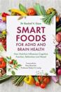Smart Foods for ADHD and Brain Health