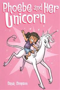 The Big Sparkly Box of Unicorn Magic: Phoebe and Her Unicorn Box Set Volume 1-4
