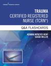 Trauma Certified Registered Nurse (TCRN) Q&A Flashcards