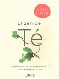 El Zen del Te