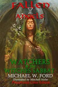 Fallen Angels: Watchers and the Witches Sabbat