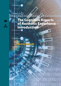 Cognitive Aspects of Aesthetic Experience - Introduction