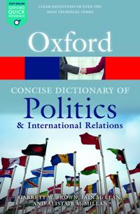 The Concise Oxford Dictionary of Politics and International Relations