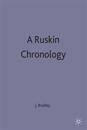 A Ruskin Chronology