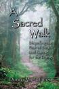 A Sacred Walk