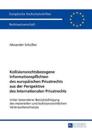 Kollisionsrechtsbezogene Informationspflichten Des Europaeischen Privatrechts Aus Der Perspektive Des Internationalen Privatrechts