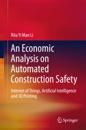 Economic Analysis on Automated Construction Safety