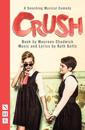 Crush: The Musical (NHB Modern Plays)