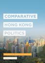 Comparative Hong Kong Politics