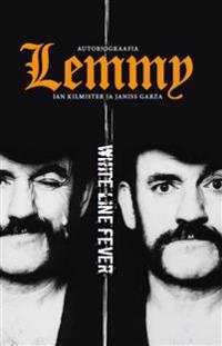 Lemmy. white line feber