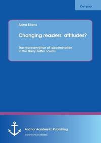 Changing Readers' Attitudes? the Representation of Discrimination in the Harry Potter Novels