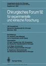 Chirurgisches Forum ’92 für experimentelle und klinische Forschung