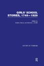 Girls’ School Stories, 1749–1929