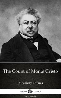 Count of Monte Cristo by Alexandre Dumas (Illustrated)