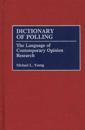 Dictionary of Polling