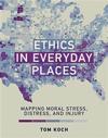 Ethics in Everyday Places