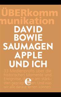 David Bowie, Saumagen, Apple und ich