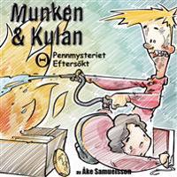 Munken & Kulan Theta. Pennmysteriet + Eftersökt