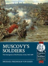 Muscovy's Soldiers