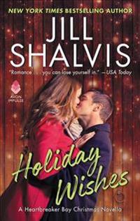 Holiday Wishes: A Heartbreaker Bay Christmas Novella