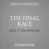 The Final Race: The Incredible World War II Story of the Olympian Who Inspired Chariots of Fire