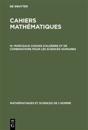 Cahiers mathématiques, III, Morceaux choisis d'algèbre et de combinatoire pour les sciences humaines