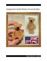 Amigurumi Crochet Pattern, Erwan the Bear