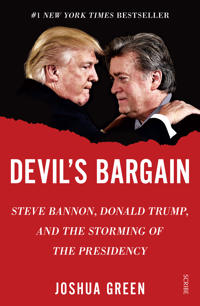 Devils bargain - steve bannon, donald trump, and the storming of the presid
