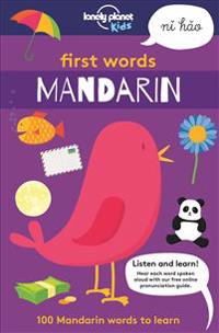 First Words: Mandarin: 100 Mandarin Words to Learn
