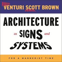 Architecture As Signs and Systems