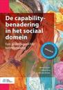 de Capabilitybenadering in Het Sociaal Domein: Een Praktijkgerichte Kennismaking [With eBook]