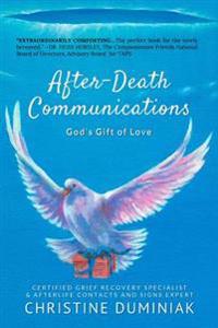 After-Death Communications: God's Gift of Love