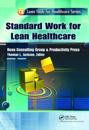 Standard Work for Lean Healthcare