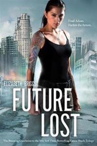 Future Lost - Future Shock Book Three