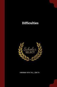 Difficulties