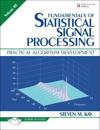 Fundamentals of Statistical Signal Processing, Volume 3