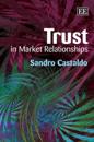 Trust in Market Relationships