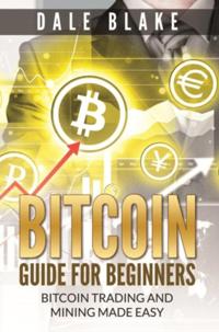 Bitcoin Guide For Beginners