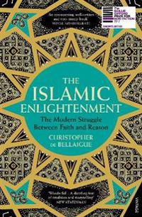 Islamic enlightenment - the modern struggle between faith and reason
