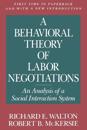 A Behavioral Theory of Labor Negotiations